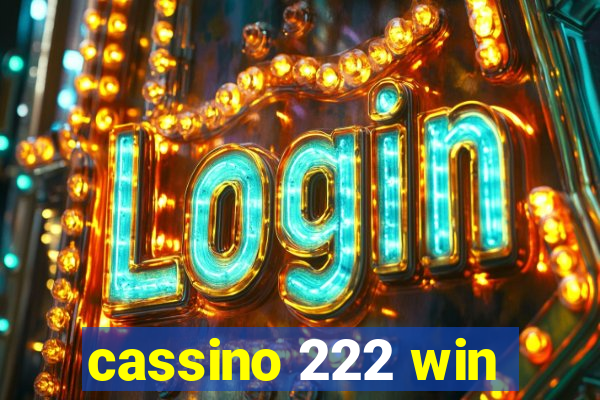 cassino 222 win